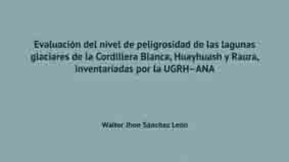 9.-Evaluacion-del-Nivel-de-Peligrosidad-de-las-lagunas-JHON-SANCHEZ